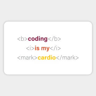 CODING IS MY CARDIO Magnet